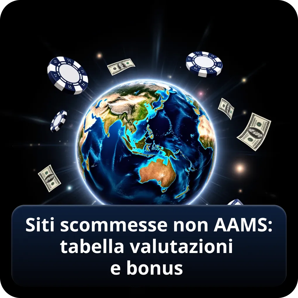 Siti scommesse non AAMS: tabella valutazioni e bonus